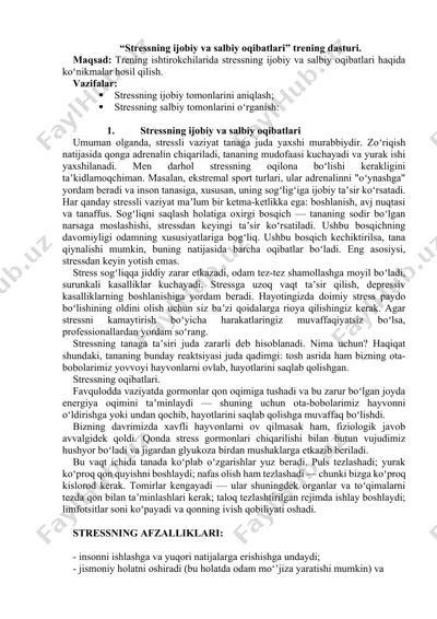 "stressning ijobiy va salbiy oqibatlari" trening dasturi — DOCX
