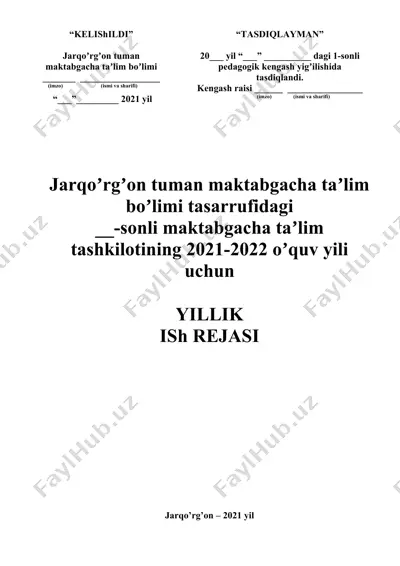 33-sonli maktabgacha taʼlim tashkilotining 2021-2022 oʼquv yili yillik ish rejasi — DOCX
