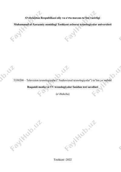 raqamli media va tv texnologiyalar fanidan test savollari — DOCX