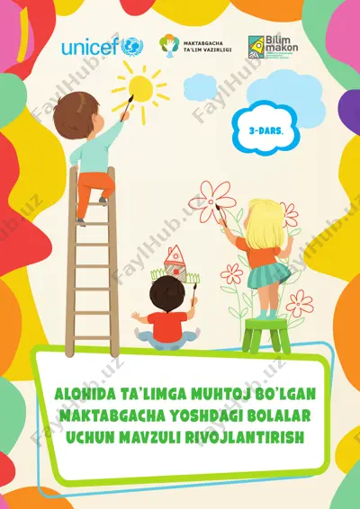 alohida ta’limga muhtoj bo’lgan maktabgacha yoshdagi bolalar uchun mavzuli rivojlantirish 3-dars — PDF