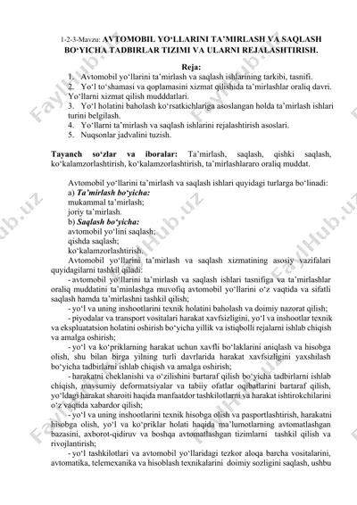 avtomobil yo‘llarini ta’mirlash va saqlash bo‘yicha tadbirlar tizimi va ularni rejalashtirish — DOCX