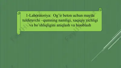 og’ir beton uchun mayda tuldiruvchi-qumning namligi, xaqiqiy zichligi va bo’shliqligini aniqlash va hisoblash — PPTX