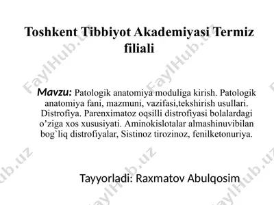 patologik anatomiya moduliga kirish — PPTX