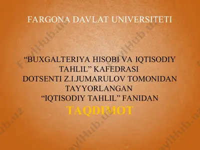 "iqtisodiy tahlilning predmeti, asosiy vazifalari va tamoyillari" — PPT