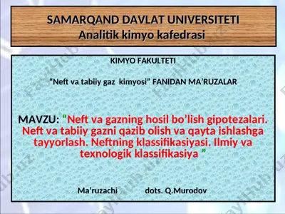 neft va tabiiy gaz kimyosi ma'ruzasi — PPT
