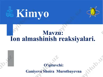 ion almashinish reaksiyalari — PPTX