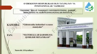 gidrotexnika inshootlari va nasos stansiyalar. “mаteriаllаr qаrshiligi. qurilish mexаnikаsi” — PPTX