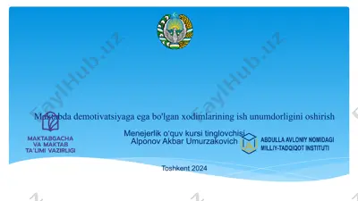 xodimlarning demotivatsiyasining sabablari va muammolarini tushunish — PPTX