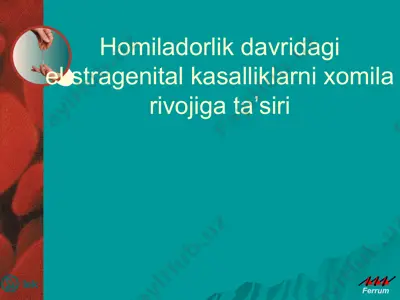 homiladorlik davridagi ekstragenital kasalliklarni xomila rivojiga ta'siri — PPTX