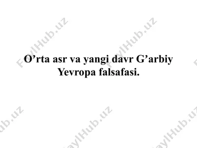 oʼrta asr va yangi davr gʼarbiy yevropa falsafasi — PPTX