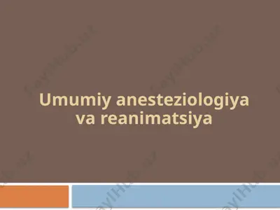 umumiy anesteziologiya va reanimatsiya — PPTX