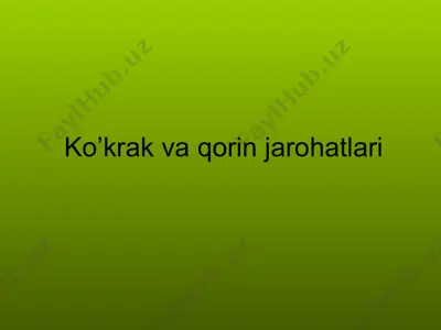 ko’krak va qorin jarohatlari — PPTX