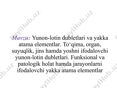 yunon-lotin dubletlari va yakka atama elementlar — PPTX