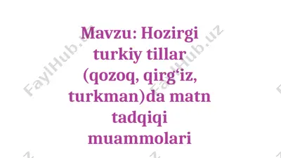 qozoq tilida matn tadqiqi muammolari — PPTX