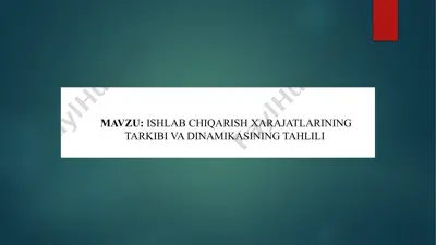 ishlab chiqarish xarajatlari tahlili — PPTX