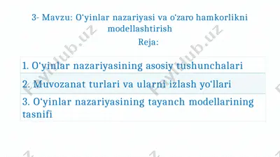 o‘yinlar nazariyasi va o‘zaro hamkorlikni modellashtirish — PPTX