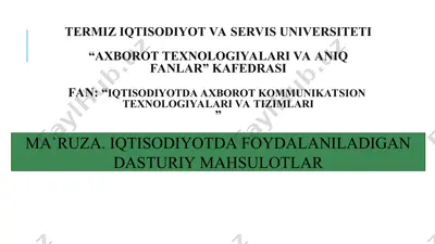iqtisodiyotda foydalaniladigan dasturiy mahsulotlar — PPT