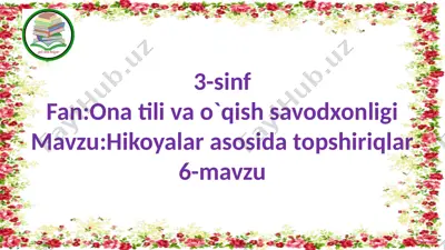 hikoyalar asosida topshiriqlar — PPTX