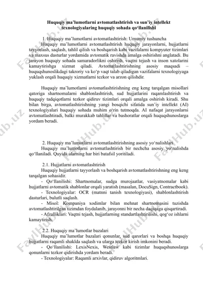 huquqiy ma’lumotlarni avtomatlashtirish va sun’iy intellekt texnologiyalaring huquqiy sohada qo‘llanilishi — DOCX