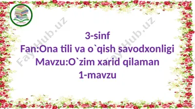 3-sinf fan: ona tili va o`qish savodxonligi — PPTX