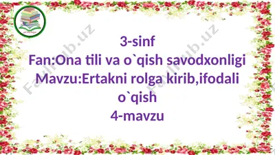 ertakni rolga kirib, ifodali o`qish — PPTX
