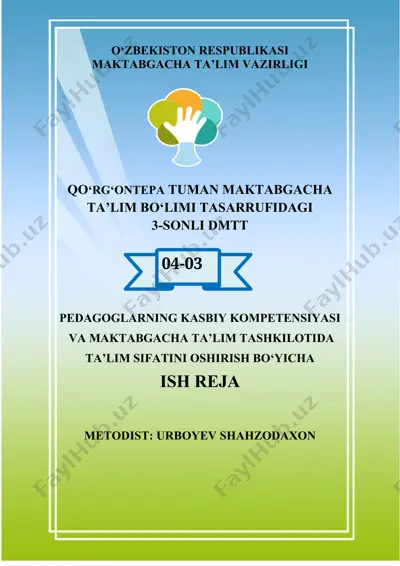 kasbiy kompetensiyasi va ta'lim sifatini oshirish bo'yicha ish reja — DOCX