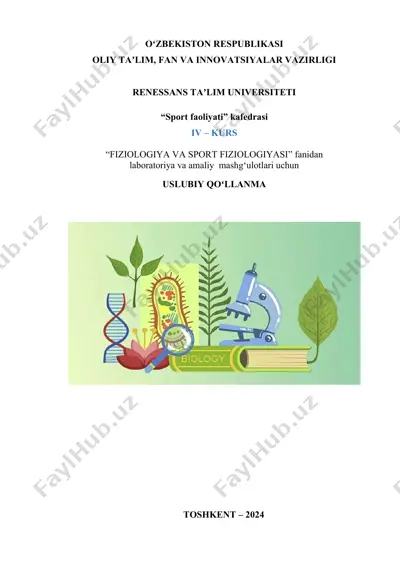 "fiziologiya va sport fiziologiyasi" fanidan laboratoriya va amaliy mashg'ulotlari uchun uslubiy qo'llanma — DOCX