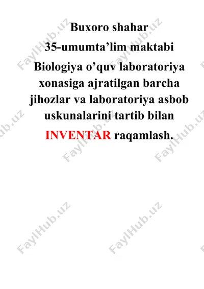 biologiya o’quv laboratoriya jihozlar va asbob uskunalarini tartib bilan raqamlash — DOCX