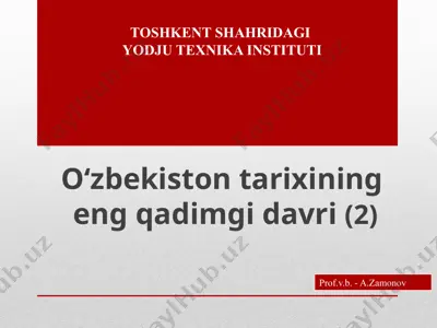 o‘zbekiston tarixining eng qadimgi davri (2) — PPTX