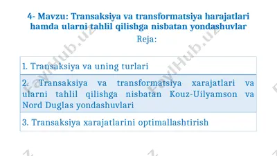 transaksiya va transformatsiya harajatlari hamda ularni tahlil qilishga nisbatan yondashuvlar — PPTX