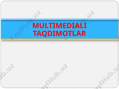 multimediali taqdimotlar — PPTX