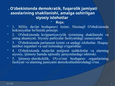 o'zbekistonda demokratik jamiyatning shakllanishi va siyosiy islohotlar — PPT