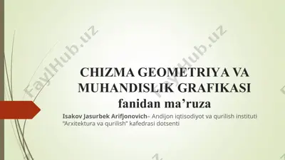 chizma geometriya va muhandislik grafikasi fanidan ma’ruza — PPT