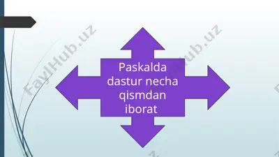 paskalda dastur necha qismdan iborat — PPTX