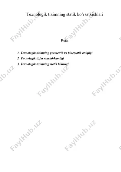 texnologik tizimning statik ko’rsatkichlari — DOC