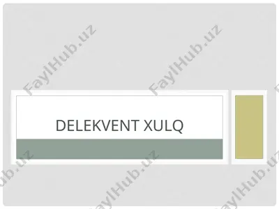 delinkvent xulq — PPTX