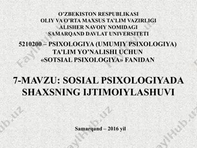 "sotsial psixologiyada shaxsning ijtimoiylashuvi" — PPTX
