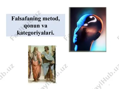 falsafaning metod, qonun va kategoriyalari — PPT