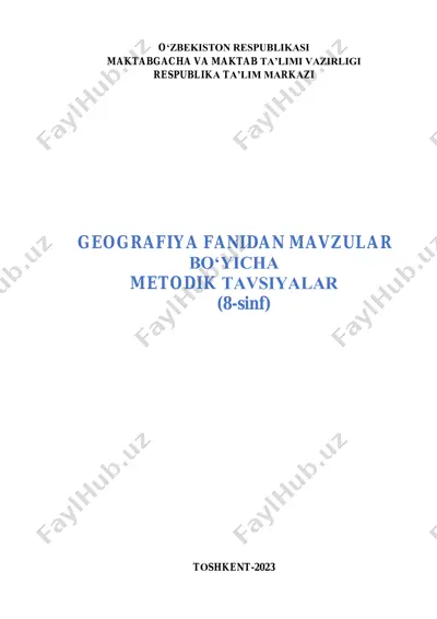 geografiya fanidan mavzular bo‘yicha metodik tavsiyalar (8-sinf) — PDF