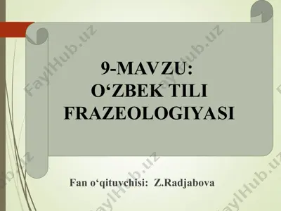 o'zbek tilining frazeologiyasi — PPT
