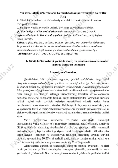 sifatli ko‘tarmalarni ko‘tarishda transport vositalari va yo’llar — DOCX