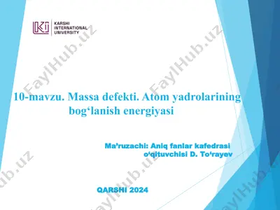 massa defekti. atom yadrolarining bog‘lanish energiyasi — PPT