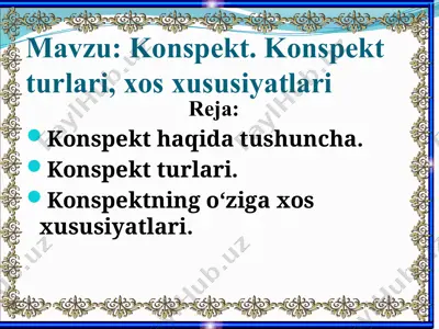 konspekt. konspekt turlari, xos xususiyatlari — PPTX