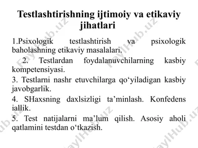 psixologik testlashning ijtimoiy va etikaviy jihatlari — PPTX