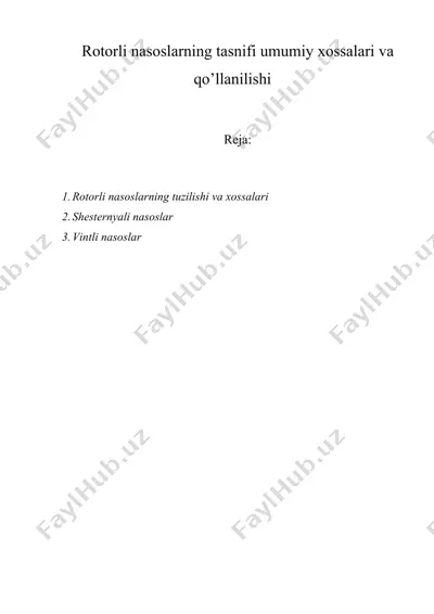 rоtоrli nаsоslаrning tаsnifi umumiy хоssаlаri vа qo’llаnilishi — DOC