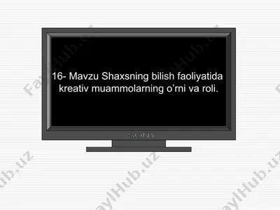 tafakkur - shaxsning bilish faoliyatida kreativ muammolarning o’rni va roli — PPT