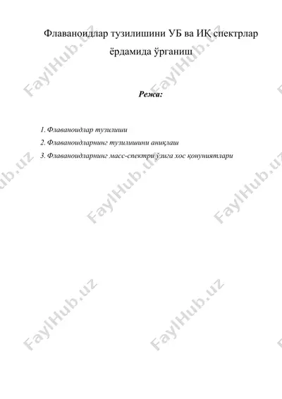 флаваноидлар тузилишини уб ва иқ спектрлар ёрдамида ўрганиш — DOCX