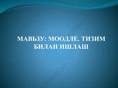 moodle tizimi — PPTX