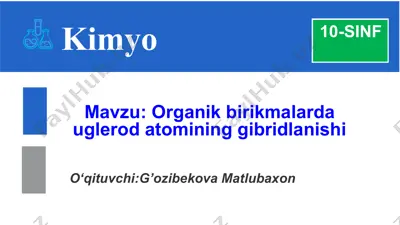 organik birikmalarda uglerod atomining gibridlanishi — PPT