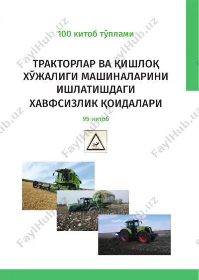 traktorlar va qishloq xo'jaligi mashinalarini ishlatishda xavfsizlik qoidalari — PDF